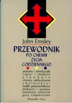 Przewodnik po chemii życia codziennego