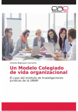 Un Modelo Colegiado de vida organizacional