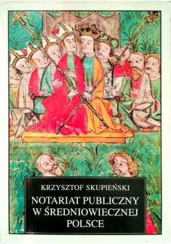 Notariat publiczny w Średniowiecznej Polsce
