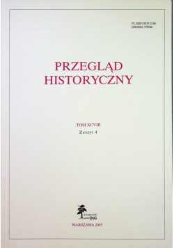 Przegląd historyczny Tom XCVIII Zeszyt 4