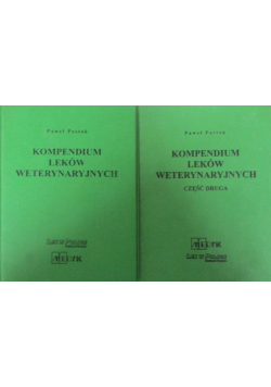 Kompendium leków weterynaryjnych część I i II