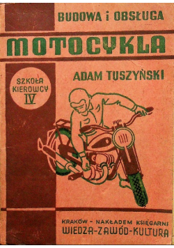 Budowa i obsługa motocykla 1947 r