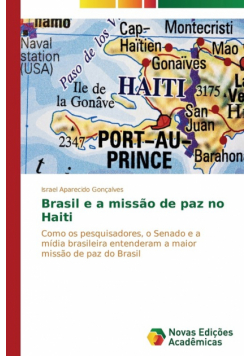Brasil e a missão de paz no Haiti