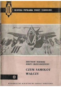 Czym samolot walczy