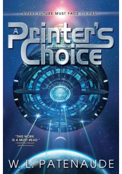 A Printer's Choice