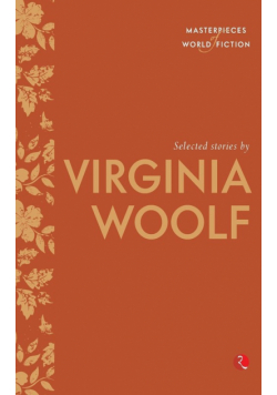 Selected Stories By Virginia Woolf
