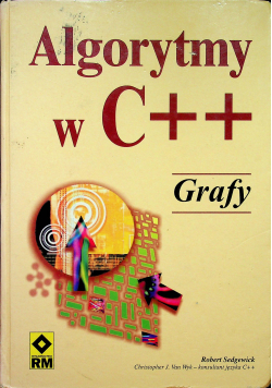 Algorytmy w C++ Część 5 Grafy