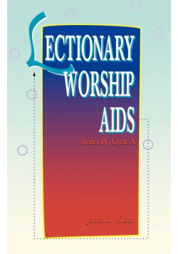 Lectionary Worship Aids
