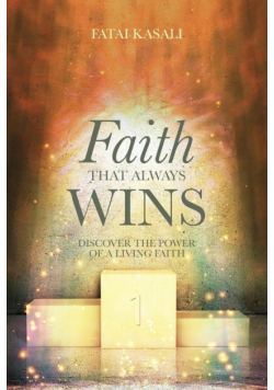 Faith That Always Wins