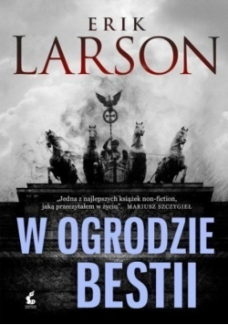 Erik Larson - W ogrodzie bestii