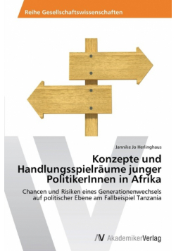 Konzepte und Handlungsspielräume junger PolitikerInnen in Afrika