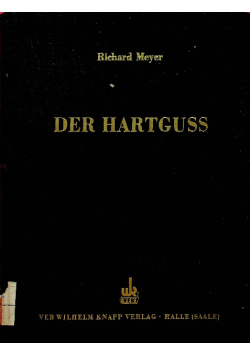Der Hartguss Ein Handbuch fur den Praktiker und Studierenden