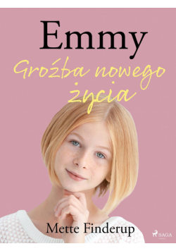 Emmy. Emmy 1 - Groźba nowego życia (#1)