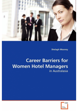 Career Barriers for Women Hotel Managers