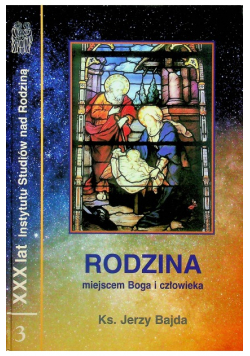 Rodzina miejscem boga i człowieka
