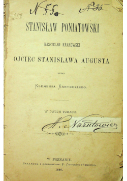 Ojciec Stanisława Augusta tom I i II 1880