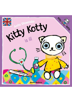 Kitty Kotty is ill