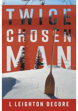 Twice Chosen Man