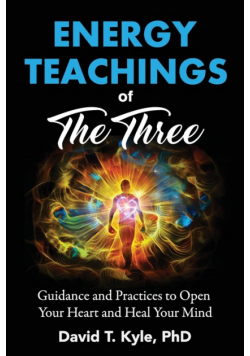 Energy Teachings of The Three
