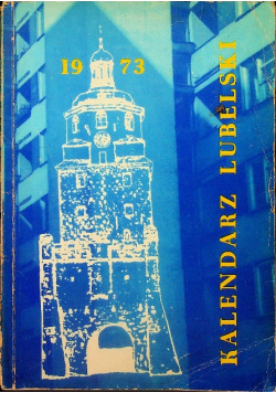 Kalendarz lubelski 1973