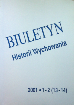 Biuletyn historii wychowania 1 - 2