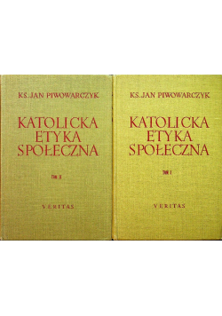 Katolicka Etyka Społeczna Tom I do II