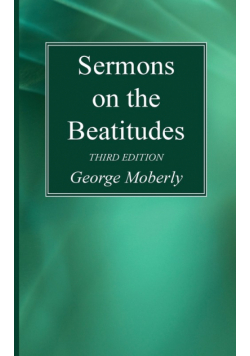 Sermons on the Beatitudes, 3rd Edition