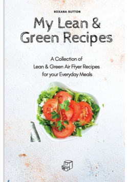 My Lean & Green Recipes