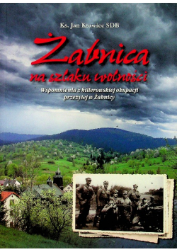 Żabnica na szlaku wolności