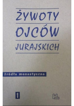 Żywoty ojców jurajskich