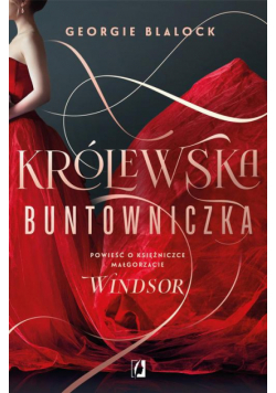 Królewska buntowniczka