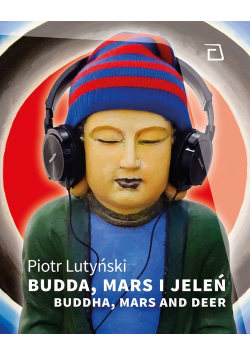 Budda, Mars i jeleń