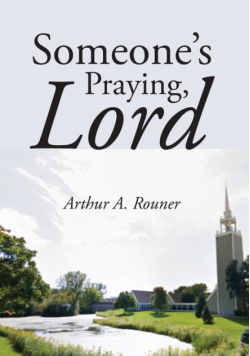 Someone's Praying, Lord