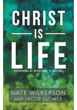 Christ Is Life