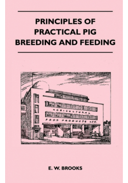Principles of Practical Pig Breeding and Feeding