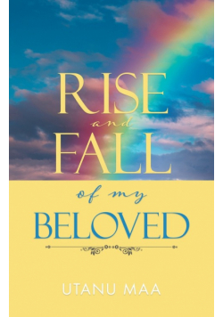 Rise and Fall of My Beloved