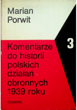 Komentarze do historii polskich działań obronnych 1939 roku