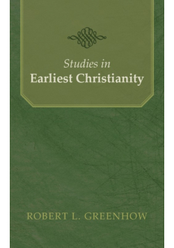 Studies in Earliest Christianity
