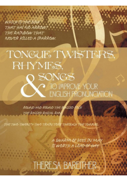 Tongue Twisters, Rhymes, and Songs to Improve Your English Pronunciation