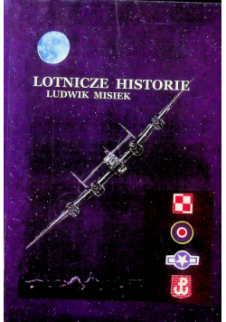 Lotnicze historie dedykacja autora