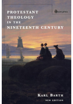 Protestant Theology in the Nineteenth Century (New Edition)