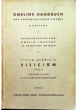 Gmelins Handbuch der anorganischen chemie 15 Silicum Teil C