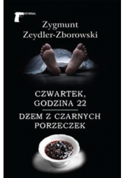 Czwartek godzina 22 Dżem z czarnych porzeczek