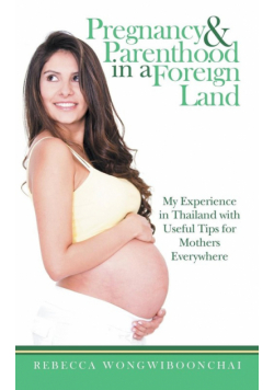 Pregnancy and Parenthood in a Foreign Land