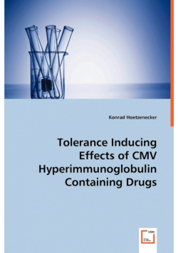 Tolerance Inducing Effects of CMV Hyperimmunoglobulin Containing Drugs