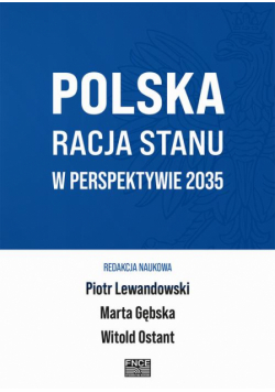 Polska Racja Stanu w Perspektywie 2035