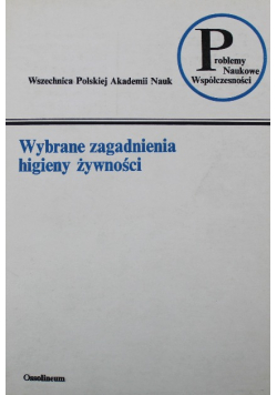 Wybrane zagadnienia higieny żywności