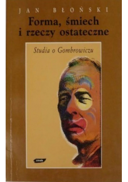 Forma śmiech i rzeczy ostateczne