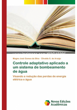 Controle adaptativo aplicado a um sistema de bombeamento de água