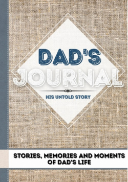 Dad's Journal - His Untold Story